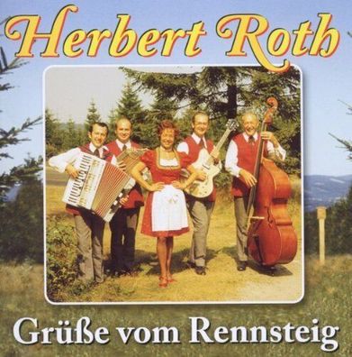 Grüße Vom Rennsteig von Herbert und sein Ensemble Roth (2011) CD Neu & OVP