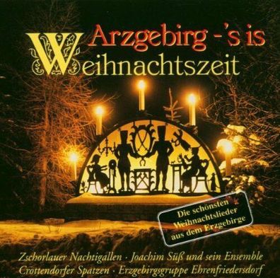 Arzgebirg - 'S is Weihnachtszeit von Various Artists (2004) CD Neu & OVP