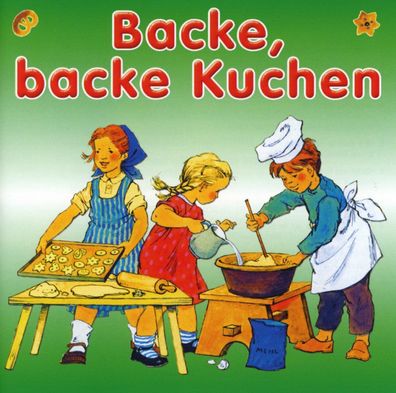 Backe, backe Kuchen- Kinderlieder für die Kleinsten CD NEU & OVP