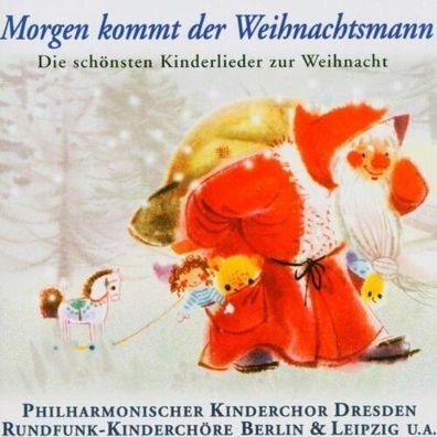 Morgen Kommt Der Weihnachtsmann von Rundfunk-Kinderchor Leipzig ua. CD Neu & OVP