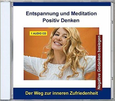 Entspannung und Meditation - Positiv denken CD NEU & OVP
