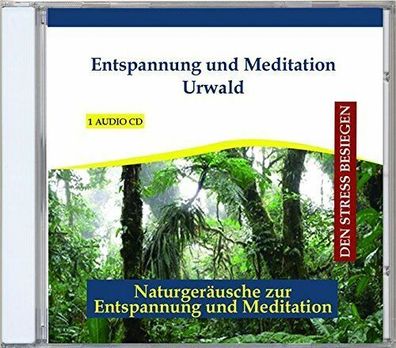 Entspannung und Meditation Urwald von Verlag Thomas Rettenmaier CD NEU & OVP