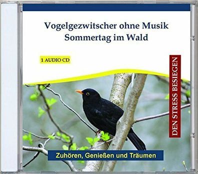 Vogelgezwitscher ohne Musik - Sommertag im Wald von Verlag Thomas Rettenmaier