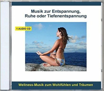 Musik zur Entspannung, Ruhe oder Tiefenentspannung von Verlag Rettenmaier
