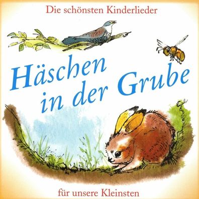 Häschen in der Grube Die schönsten Kinderlieder CD Rundfunk-Kinderchor Berlin