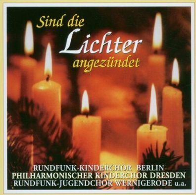 Sind Die Lichter Angezündet von Philharmonischer Kinderchor Dresden CD Neu & OVP