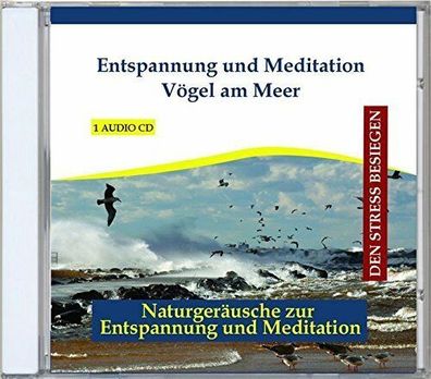 Entspannung und Meditation - Vögel am Meer von Verlag Rettenmaier
