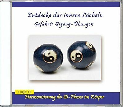Entdecke das innere Lächeln - Geführte Qigong- Übungen von Verlag Rettenmaier
