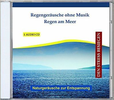 Regengeräusche ohne Musik - Regen am Meer von Verlag Rettenmaier