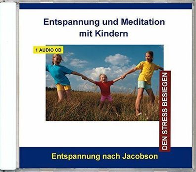 Entspannung und Meditation mit Kindern von Verlag Thomas Rettenmaier (2010)