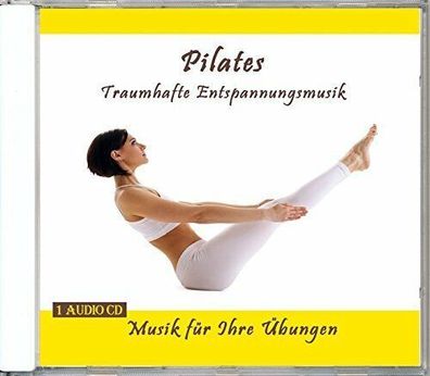Pilates-Traumhafte Entspannungsmusik von Verlag Rettenmaier