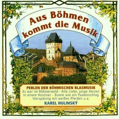 Aus Böhmen Kommt die Musik von Karel Hulinsky Neu & OVP