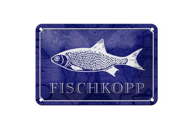 Blechschild Spruch 18x12 cm Fischkopp Fisch Geschenk Metall Deko Schild