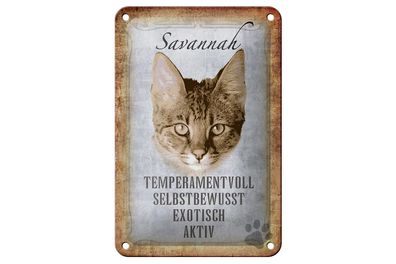 Blechschild Spruch 12x18 cm Savannah Katze exotisch Geschenk Deko Schild