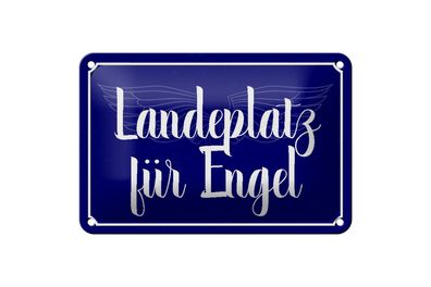 Blechschild Spruch 18x12 cm Landeplatz für Engel Geschenk Deko Schild