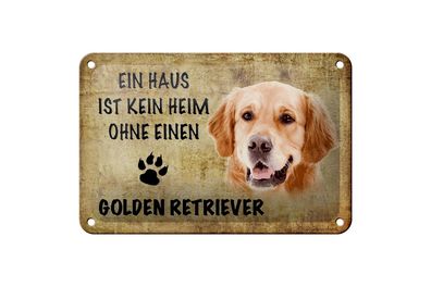 Blechschild Spruch 18x12 cm Golden Retriever Hund Geschenk Deko Schild