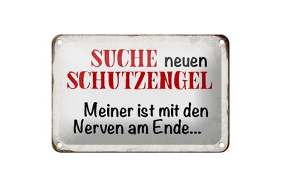 Blechschild Spruch 18x12 cm suche neuen Schutzengel Geschenk Deko Schild