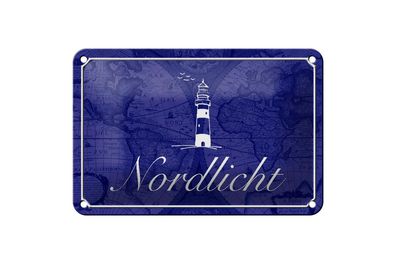 Blechschild Spruch 18x12 cm Nordlicht Meer Leuchtturm Metall Deko Schild