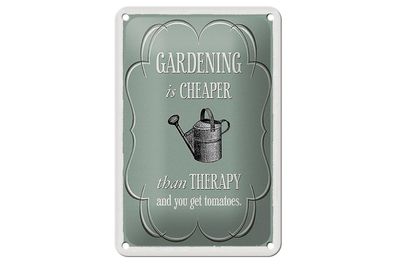 Blechschild Garten 12x18 cm Gardening is cheaper Therapy Deko Schild