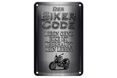 Blechschild Motorrad 12x18 cm Biker Code leben ohne kein Leben Schild