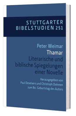 Thamar / SBS 251: Literarische und bibl. Spiegelungen einer Novelle/ (Stutt ...