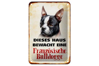 Blechschild Hund 12x18 cm Haus bewacht französisch Bulldogge Deko Schild