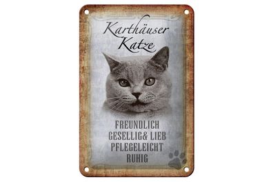 Blechschild Spruch 12x18 cm Karthäuser Katze lieb Geschenk Deko Schild