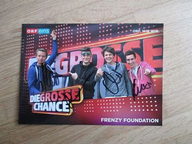 ORF Die große Chance Frenzy Foundation - handsignierte Autogramme!!!