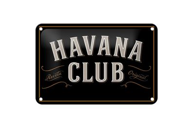 Blechschild Spruch 18x12 cm Havana Club Metall Deko Schild