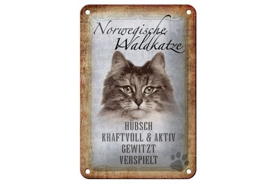 Blechschild Spruch 12x18 cm norvegische Waldkatze Katze Wanddeco Schild