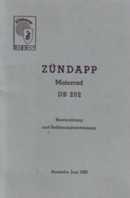 Beschreibung & Bedienungsanweisung Zündapp DB 202, Motorrad, Zweirad, Oldtimer