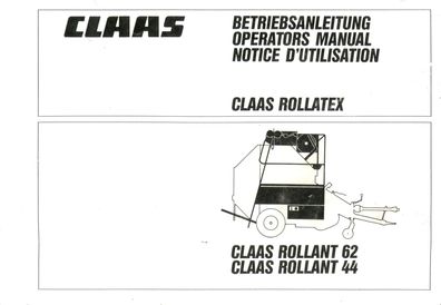Betriebsanleitung Claas Rollatex Claas Rollant 62 und Rollant 44