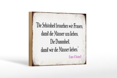 Holzschild Spruch 18x12 cm Schönheit Frauen Dummheit Männer Deko Schild