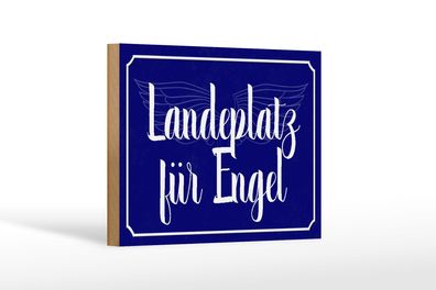 Holzschild Spruch 18x12 cm Landeplatz für Engel Geschenk Deko Schild