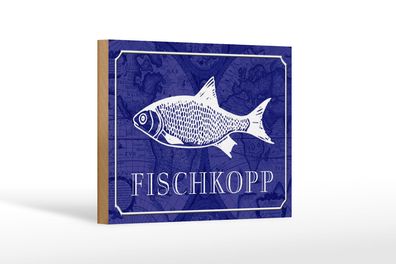 Holzschild Spruch 18x12 cm Fischkopp Fisch Geschenk Holz Deko Schild