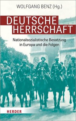 Deutsche Herrschaft Nationalsozialistische Besatzung in Europa und