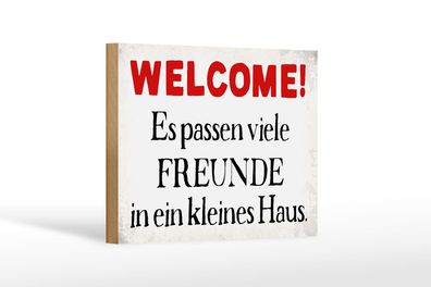 Holzschild Spruch 18x12 cm Welcome viele Freunde Haus Deko Schild