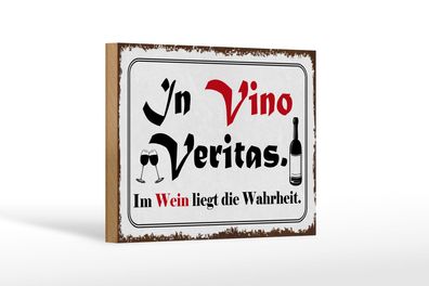 Holzschild Spruch 18x12 cm in Vino Veritas Wein Wahrheit Deko Schild