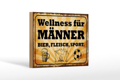 Holzschild Spruch 18x12 cm Wellness Männer Bier Fleisch Deko Schild