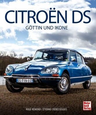 Citroën DS - Göttin und Ikone, Buch, Neu, Klassiker, Oldtimer