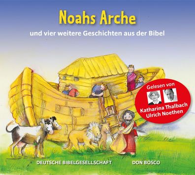 Noahs Arche und drei weitere Geschichten aus der Bibel (CD) Hoerbuc