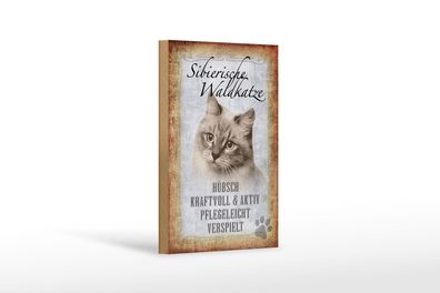 Holzschild Spruch 12x18 cm sibierische Waldkatze Katze Wandschild Deko