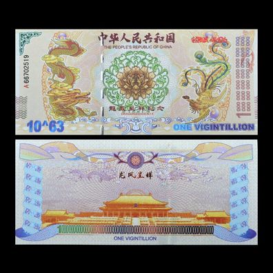 China Drachen und Phönix One Vigintillion Banknote Bankfrisch unzirkuliert (CB606)