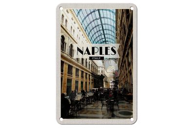 Blechschild Reise 12x18 cm Naples Italy Neapel Galleria Geschenk Schild
