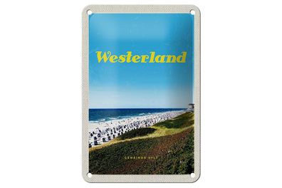 Blechschild Reise 12x18 cm Westerland Strand Meer Strandkörbe Schild