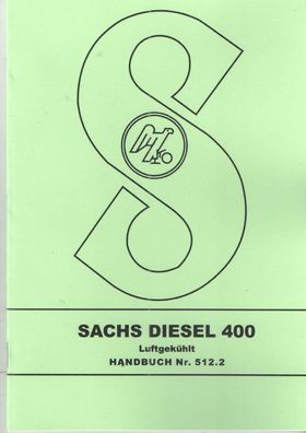 Bedienungsanleitung Sachs Diesel 400, Landtechnik, Diesel Motor, Oldtimer