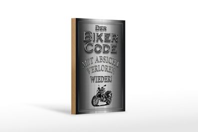 Holzschild Motorrad 12x18 cm Biker Code mit Absicht Deko Schild