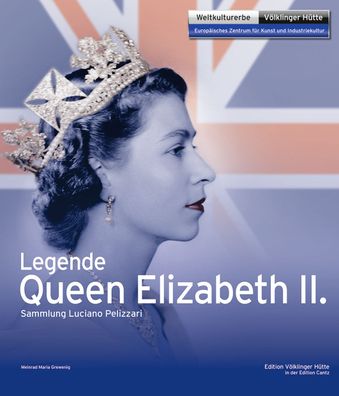 Legende Queen Elisabeth II.: Sammlung Luciano Pelizzari, Peter Backes