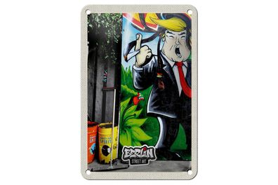 Blechschild Reise 12x18cm Berlin Graffiti Donald Trump Street Art Schild