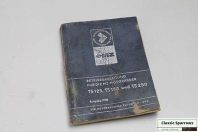 Original Bedienungsanleitung Betriebsanleitung IFA MZ TS 125 150 250 1978